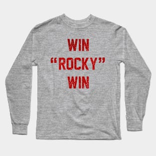 Win Rocky Win Long Sleeve T-Shirt